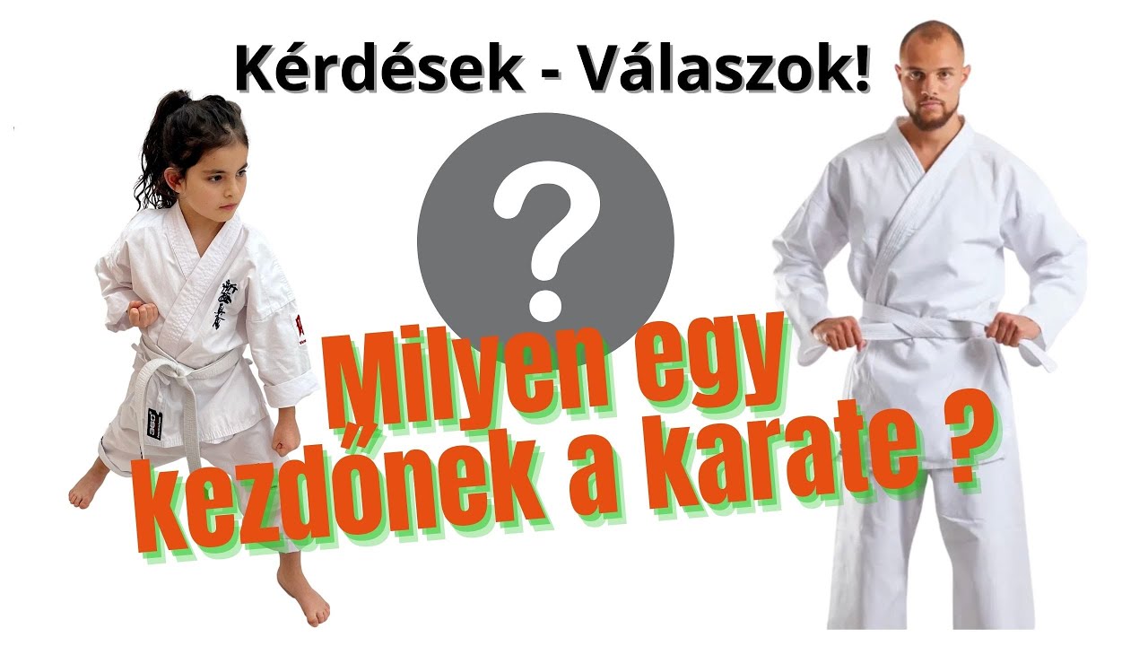 Kezdő karate edzés, kérdések- válaszok