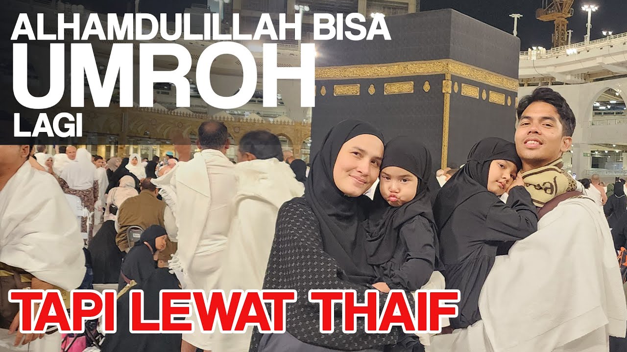 UMROH lewat THAIF pake pesawat Qatar