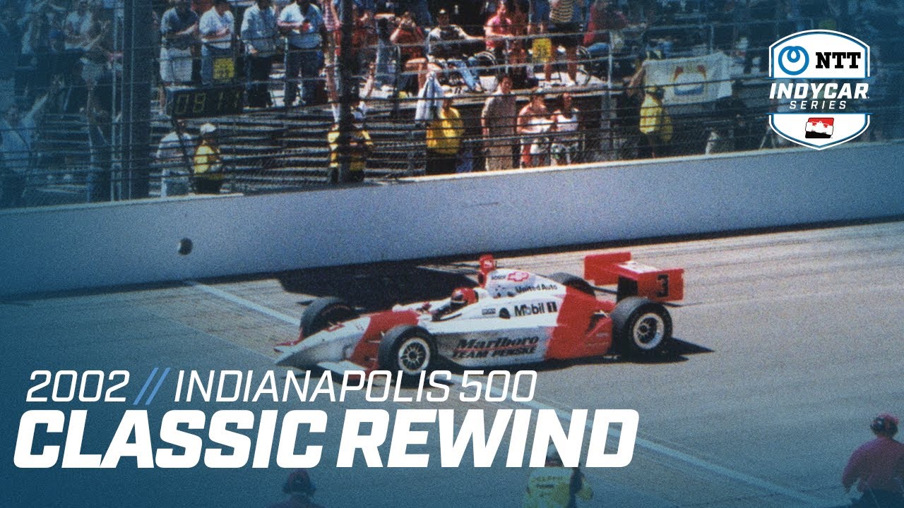 2002 Indianapolis 500 | INDYCAR Classic Full-Race Rewind