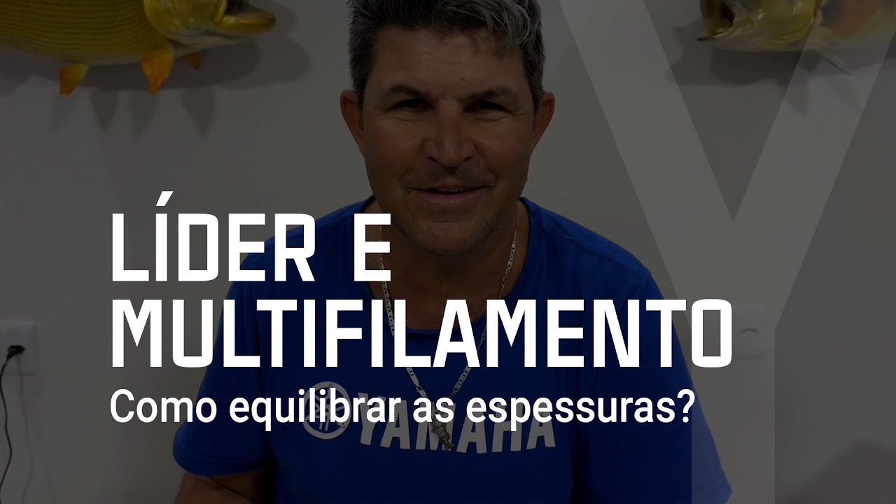 Como equilibrar espessura de L&Iacute;DER e MULTIFILAMENTO? - #YamahaResponde