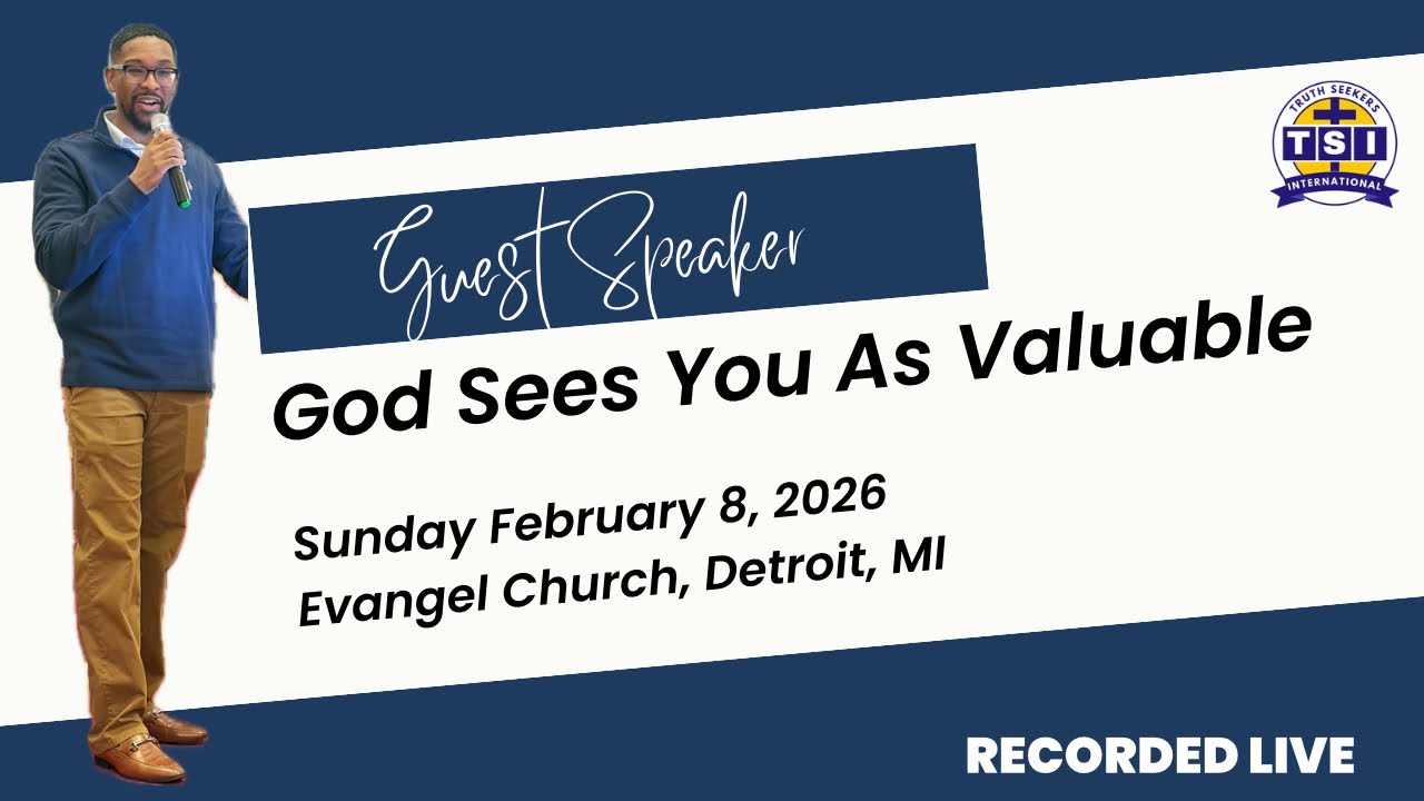 God Sees You As Valuable - Pastor John 