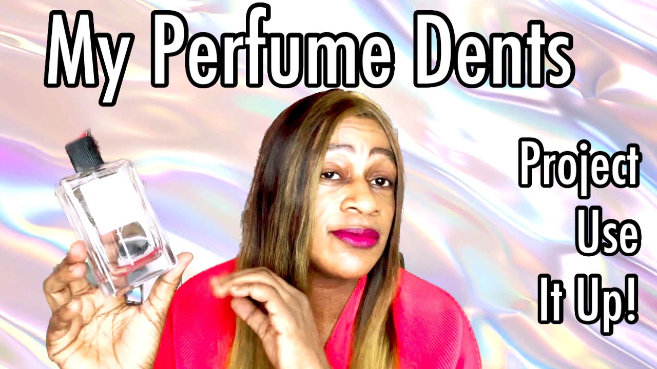 My Perfume Dents | Fragrances l Used The Most | Project “Use It Up”