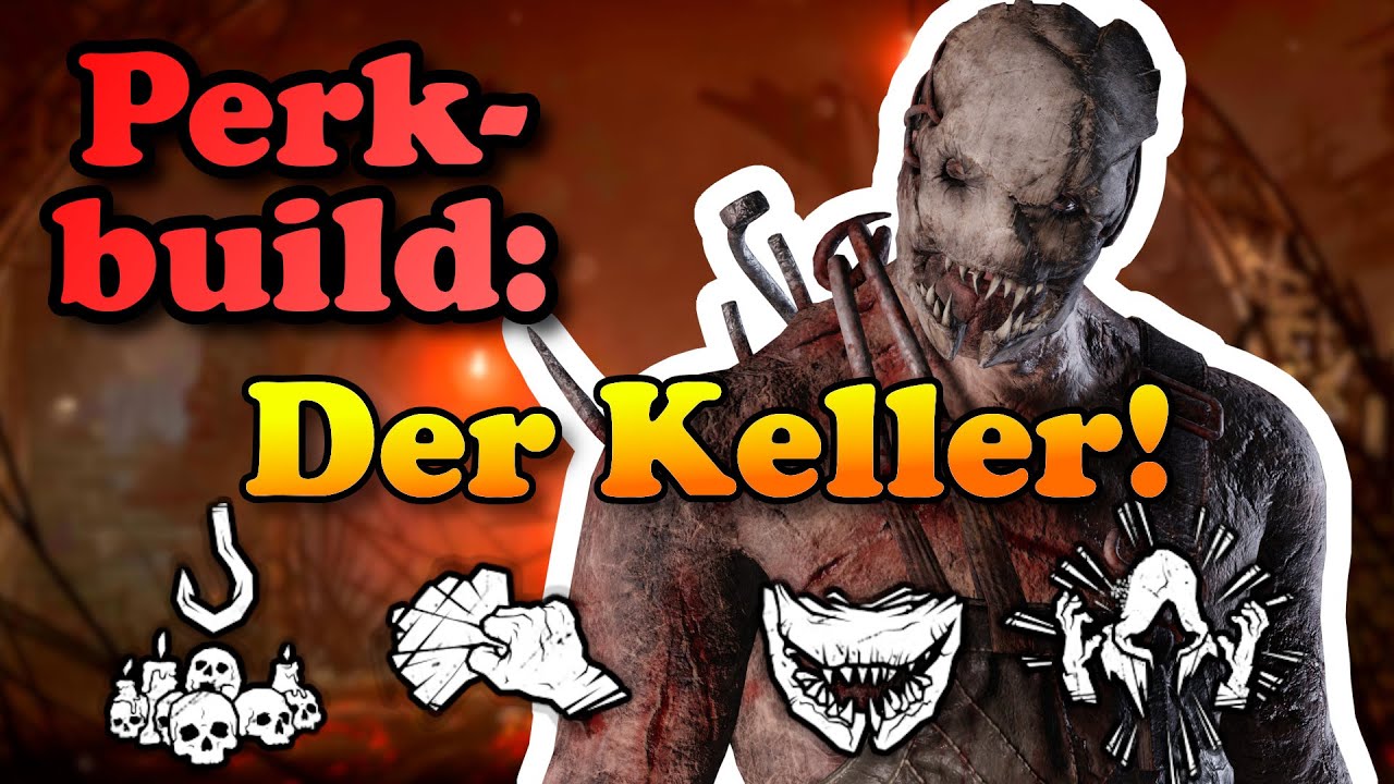 Dead by Daylight [Deutsch] - Killer Perkbuild - #26 Der Keller!