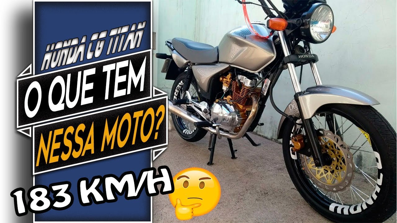 CG preparada a 183 km/h - O que precisa para a sua ficar assim??