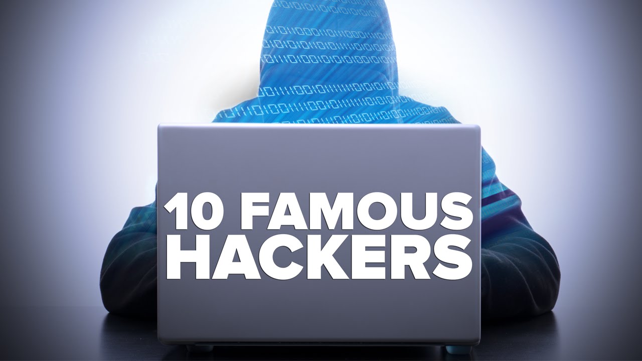 10 MOST FAMOUS HACKERS