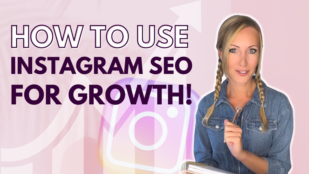 Instagram SEO Strategy - Increase Your Reach and Grow!