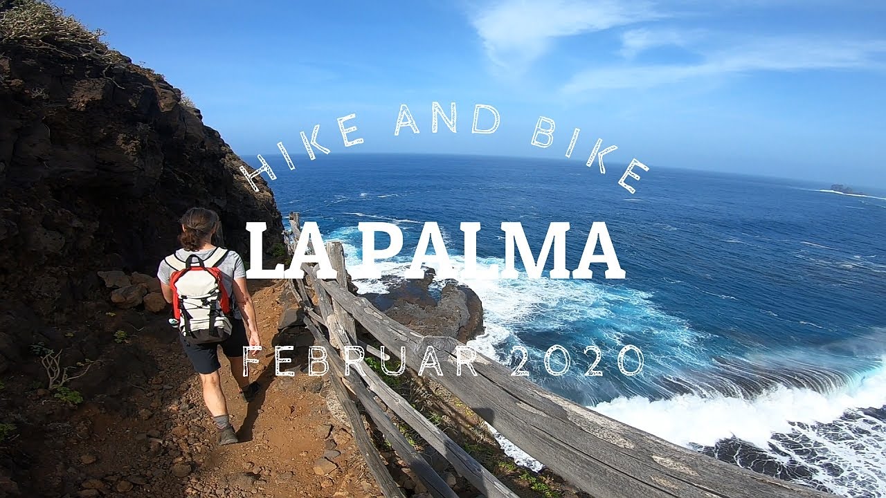 LA PALMA BEST OF HIKE & BIKE 2020 -  TOLLE WANDERUNGEN UND ERSTKLASSIGE SINGLETRAIL ABFAHRTEN