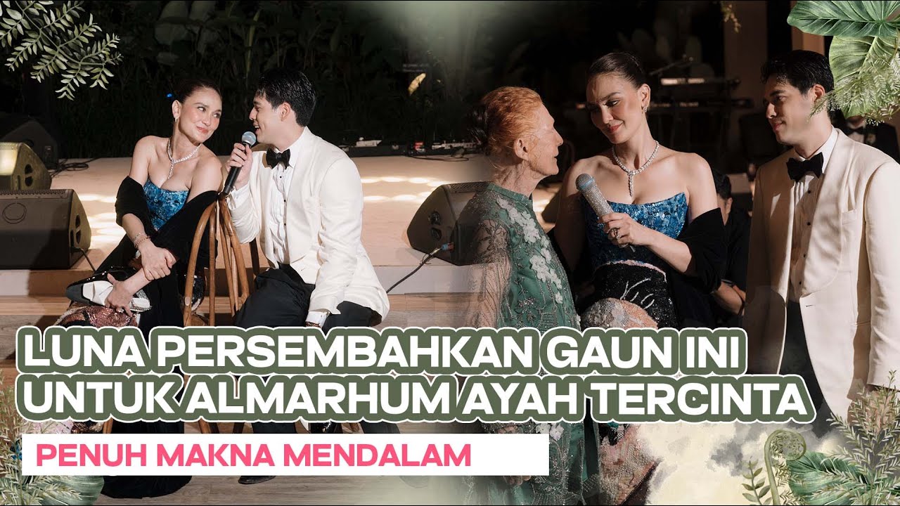 KELUARGA DAN SAHABAT BERI PESAN UNTUK LUNA & MAXIME DI MALAM RESEPSI KEDUA #MAXtotheMOON