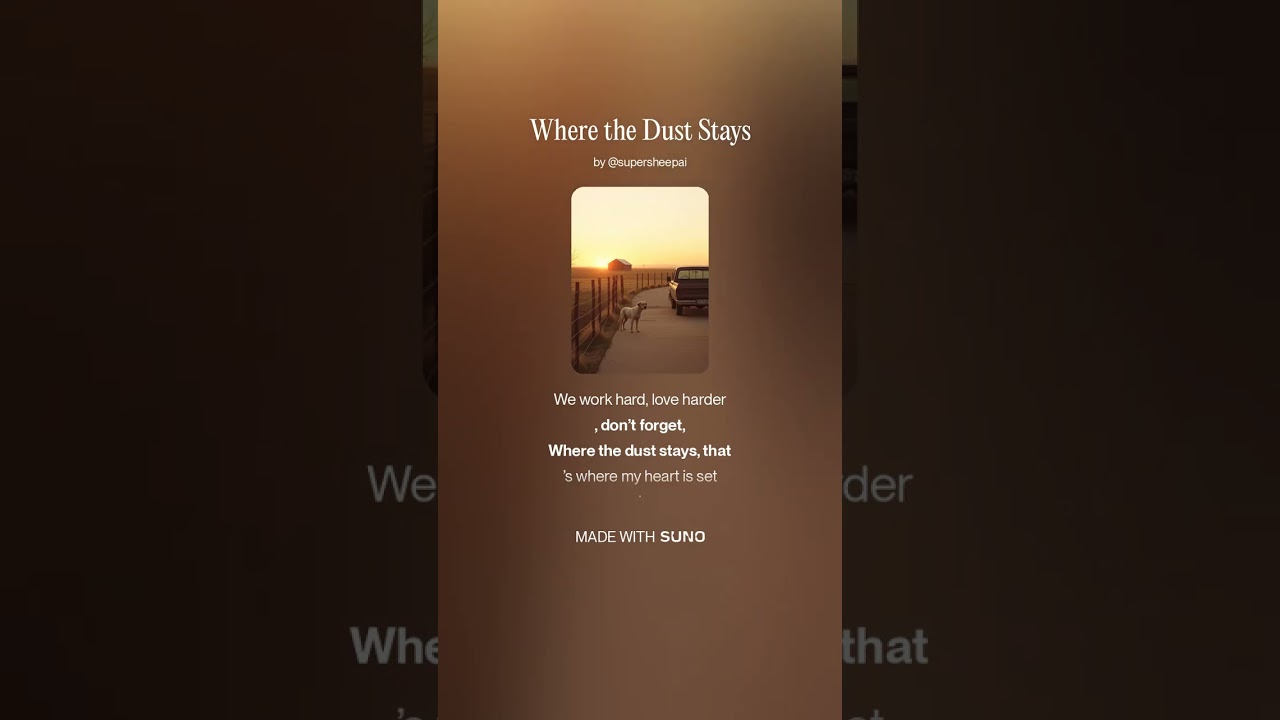 Where the Dust Stays - SuperSheepAi