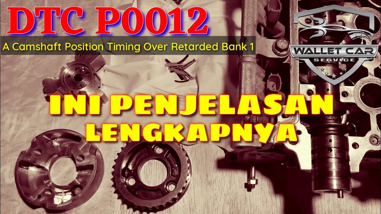 DTC P0012 TOYOTA, INI SOLUSINYA