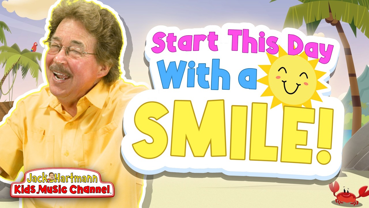 Start This Day With a Smile! | Start the Day Song for Kids! | Jack Hartmann