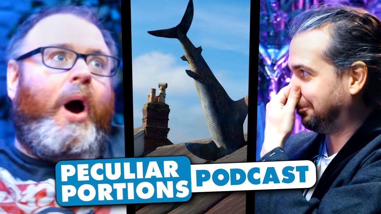 The house with a shark stuck in its roof - Peculiar Portions Podcast #42