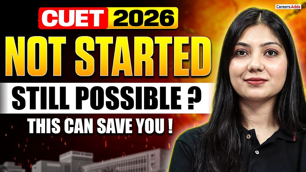 CUET Preparation 2026 | Not Started Yet? Still Possible! Last 25 Days Strategy 🔥