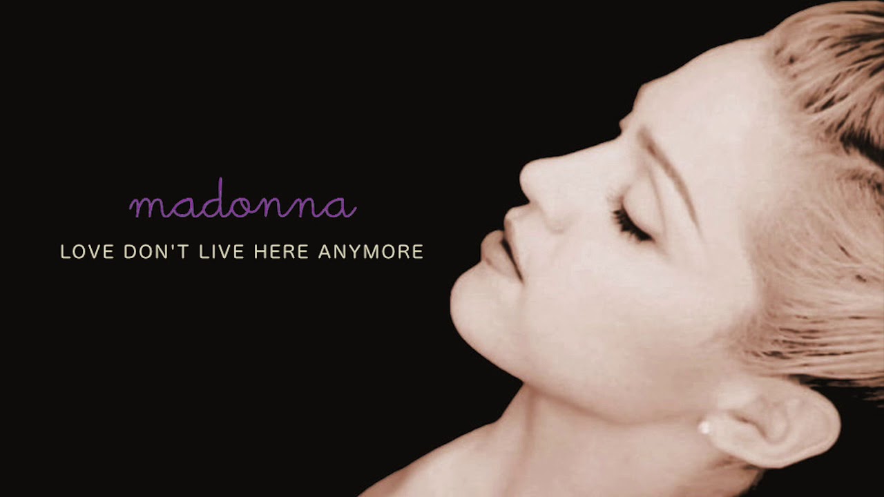 Madonna - Love Don't Live Here Anymore (Extended Journey)