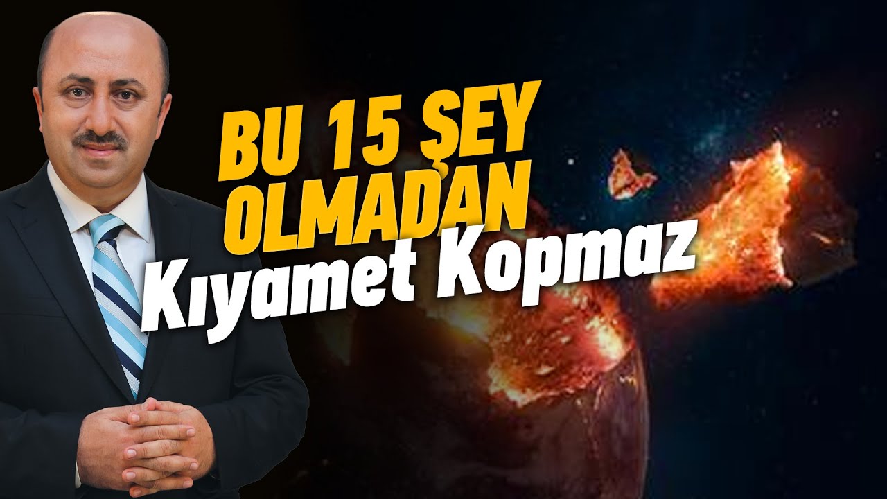 Peygamberimiz ‘Bu 15 Şey Olmadan Kıyamet Kopmaz’ Dedi | Ömer Döngeloğlu