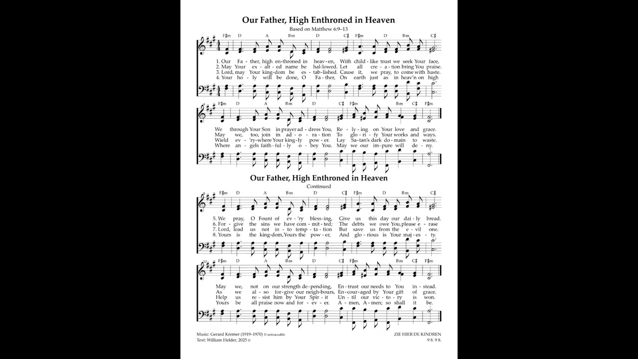 Our Father, High Enthroned - Matthew 6:9–13 - ZIE HIER DE KINDREN