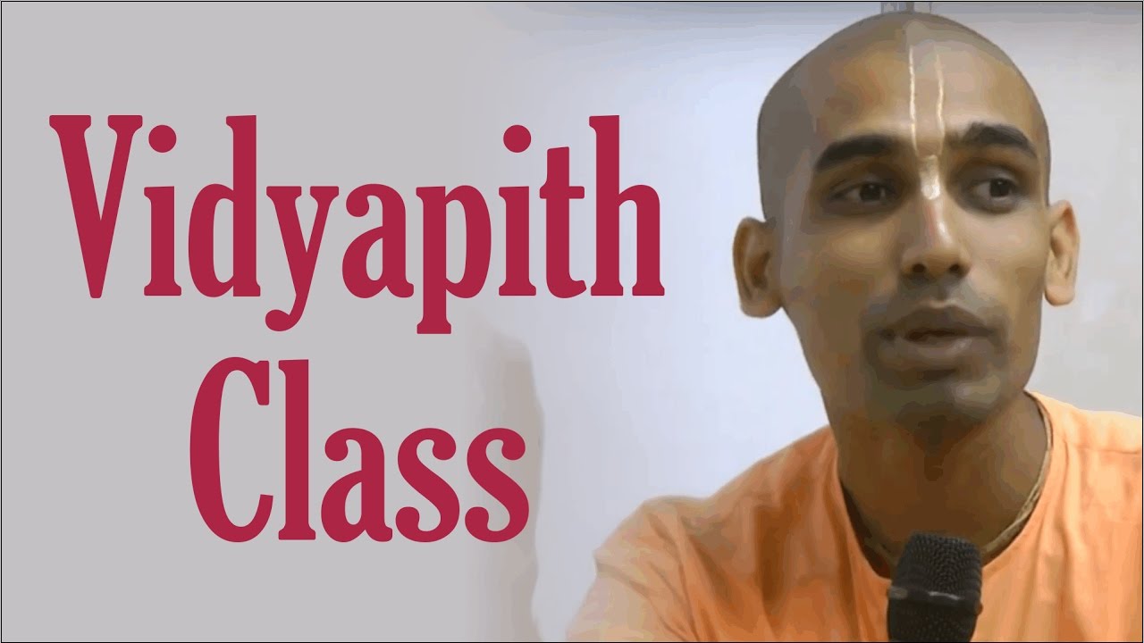 Vidyapitha Class Srimad Bhagavatam Canto 1 Chapter 9 :33-49 & Chapter 10 :1-11