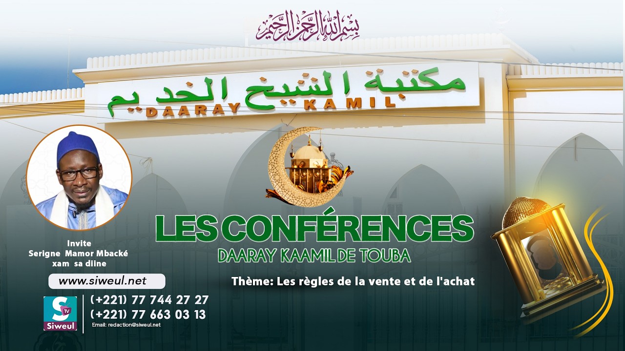 🔴Live | 20èm Jour Conférence Daaray Kamil Thème: Les règles de la vente et de l'achat