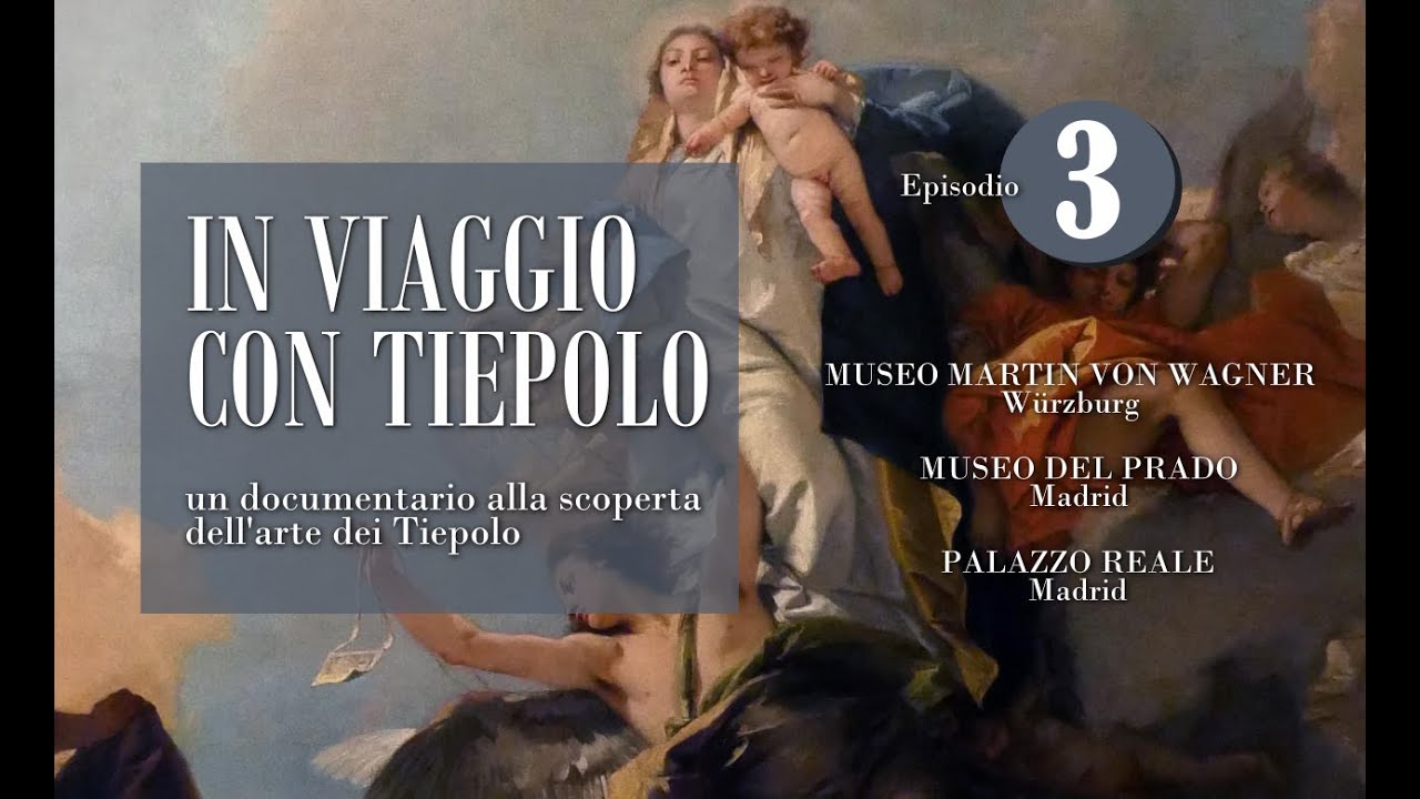In viaggio con Tiepolo | Episodio 3 | Documentario su Tiepolo