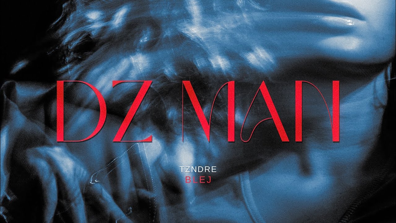 DZ MAN - BLEJ (Official audio)