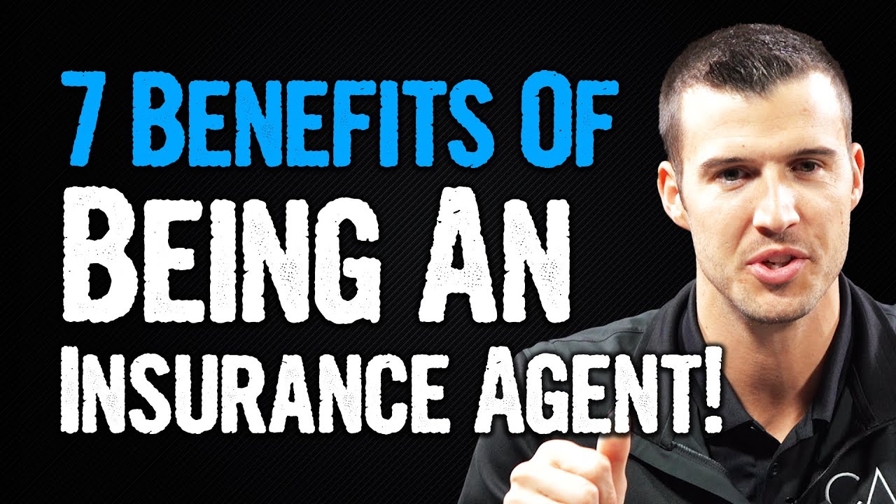 7 Benefits Of a Career as An Insurance Agent!