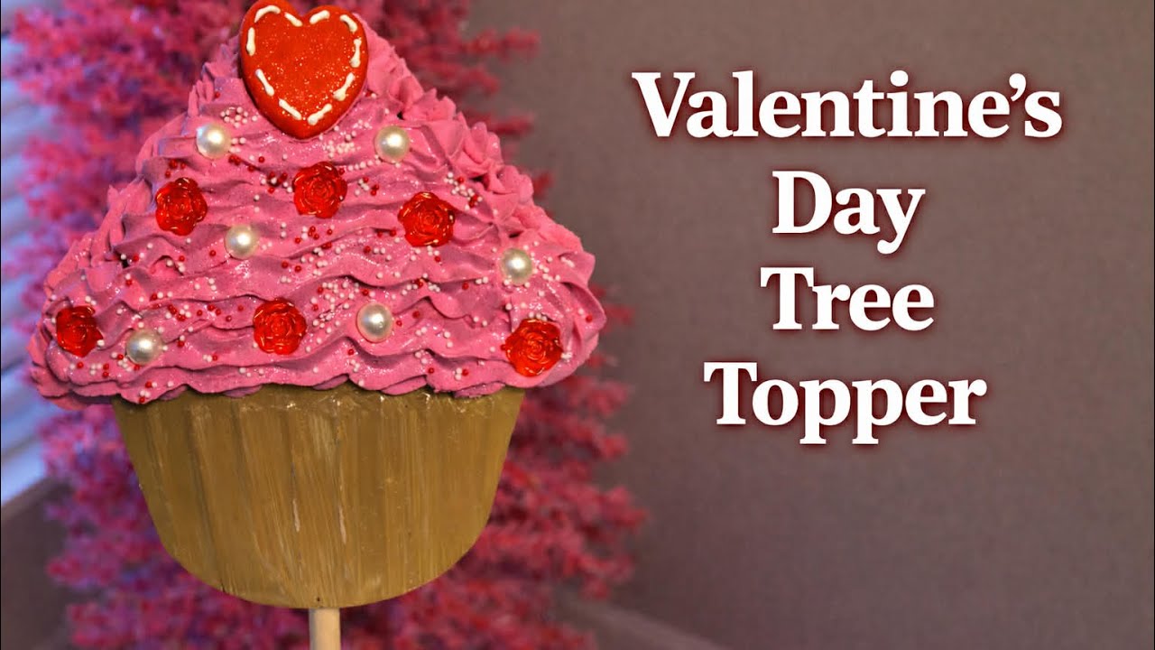 DIY Valentine’s Day Tree Topper | Fake Bake Cupcake Decor (Dollar Tree DIY)