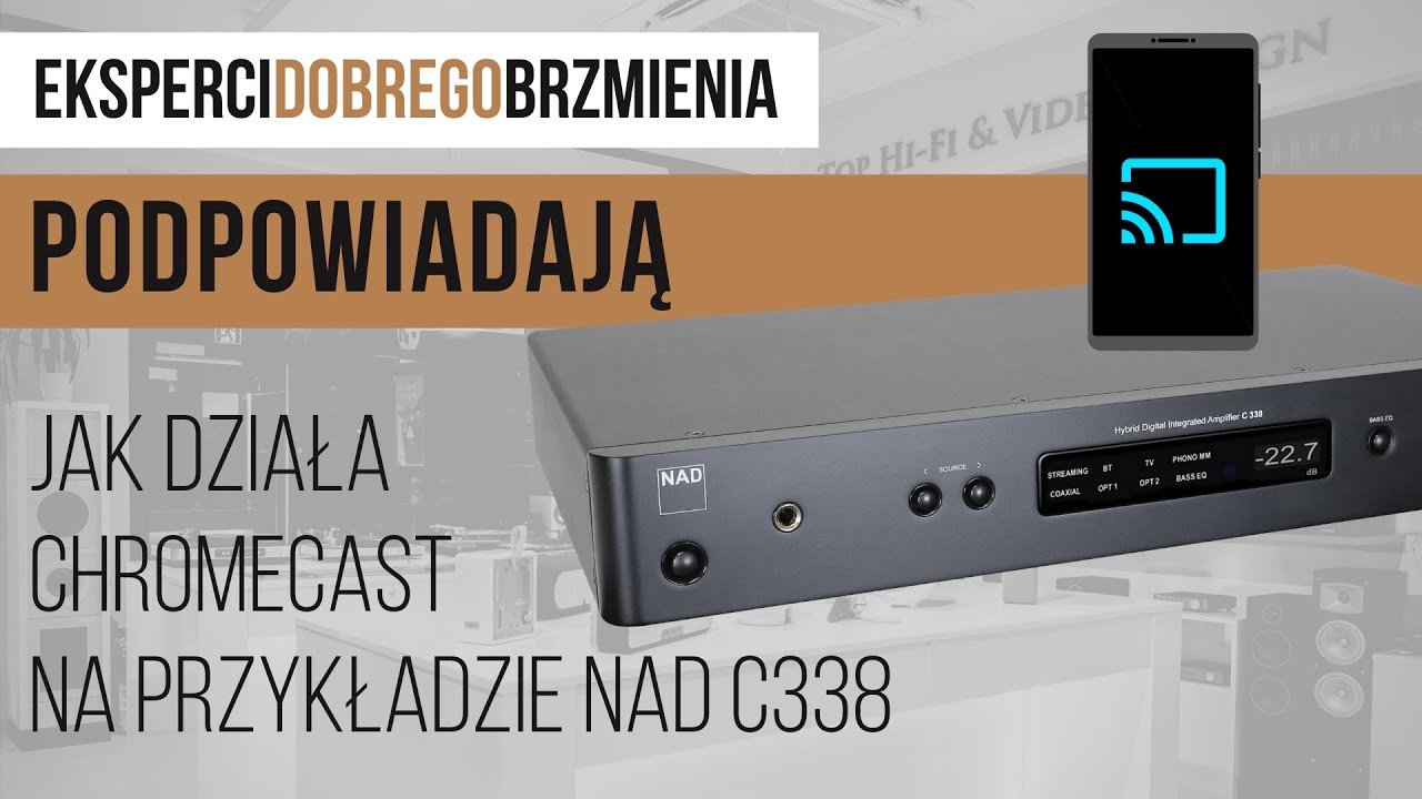 Jak działa Chromecast na przykładzie wzmacniacza NAD C338