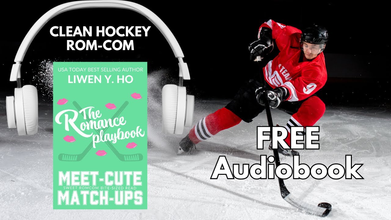 Free Clean Hockey Rom-Com Audiobook| Full Length Narration - The Romance Playbook