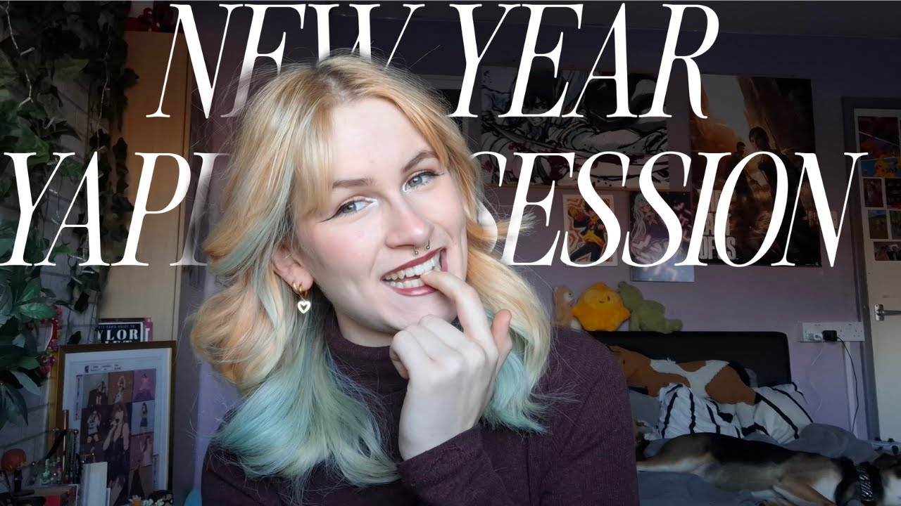 New year new yapping (GRWM)