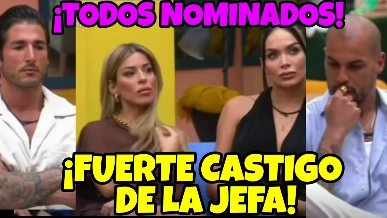 💥 TODOS NOMINADOS LA JEFA LES DA FUERTE CASTIGO A TODOS! LA CASA DE LOS FAMOSOS 6 EN VIVO #lcdlf6