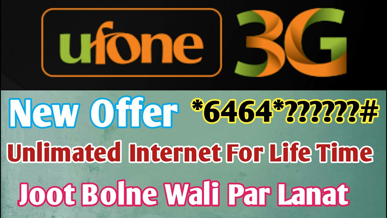 Ufone New unlimited Internet offer 2018