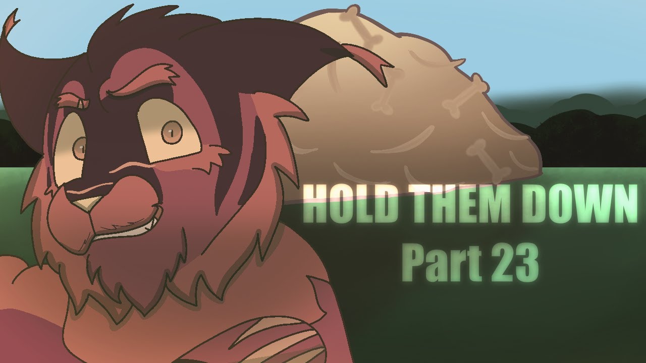 [FW] Hold Them Down // Tigerstar MAP Part 23