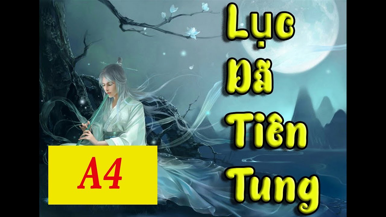 Cảm âm | Lục Dã Tiên Tung | Tone A4