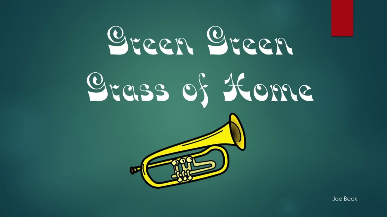 Green Green Grass of Home