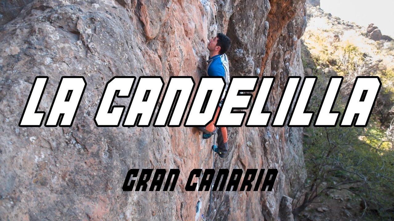 Never Better escalando por Gran Canaria | Ep 1. LA CANDELILLA
