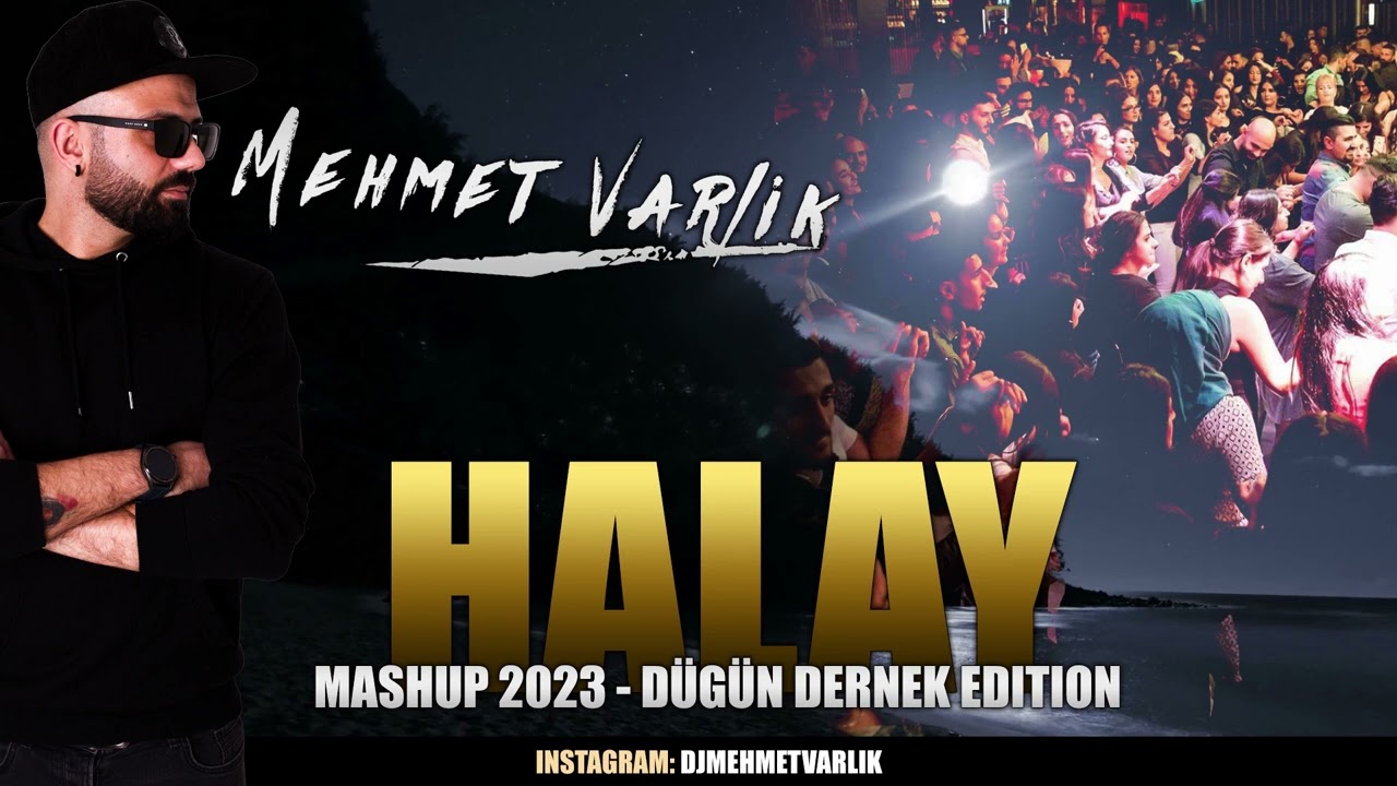 MEHMET VARLIK - Halay Mashup Mix 2023