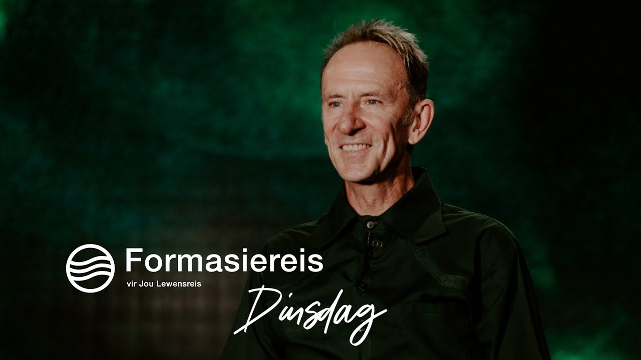 Dinsdag | 2 Januarie 2024 | Formasiereis: Hy is my Vader en ek is Sy kind
