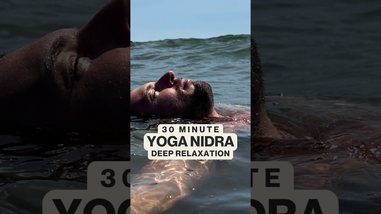 Yoga Nidra | Deep Relaxation (30 Minute)