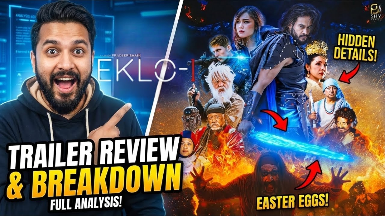 EKLO 1 Trailer Review: Hollywood Level VFX or Just Hype? Pradeep Khadka’s New Avatar!