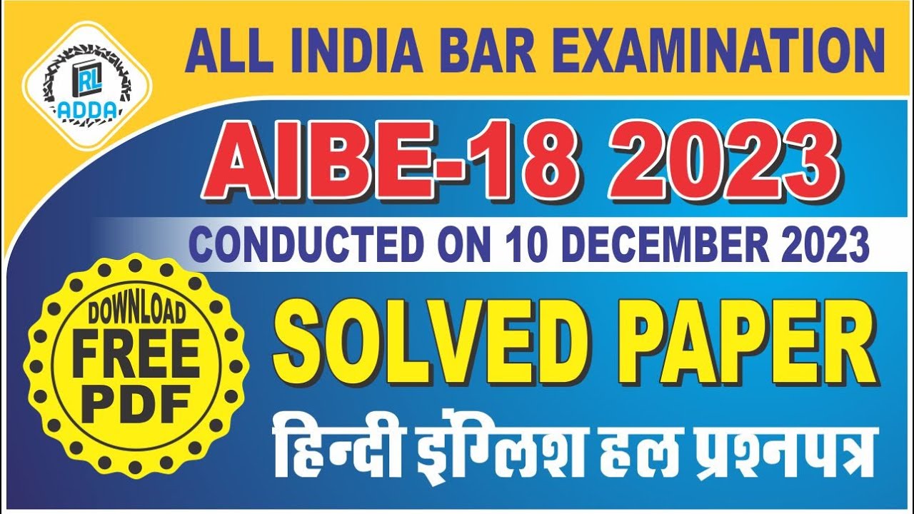 AIBE 18 Question Paper | AIBE 18 Answer Key | All India Bar Exam 2023 Solved Paper | RL Adda