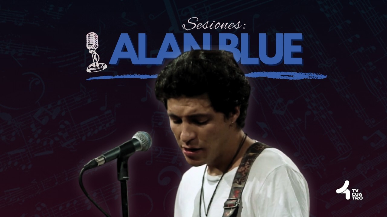 Sesiones 🎶 ALAN BLUE