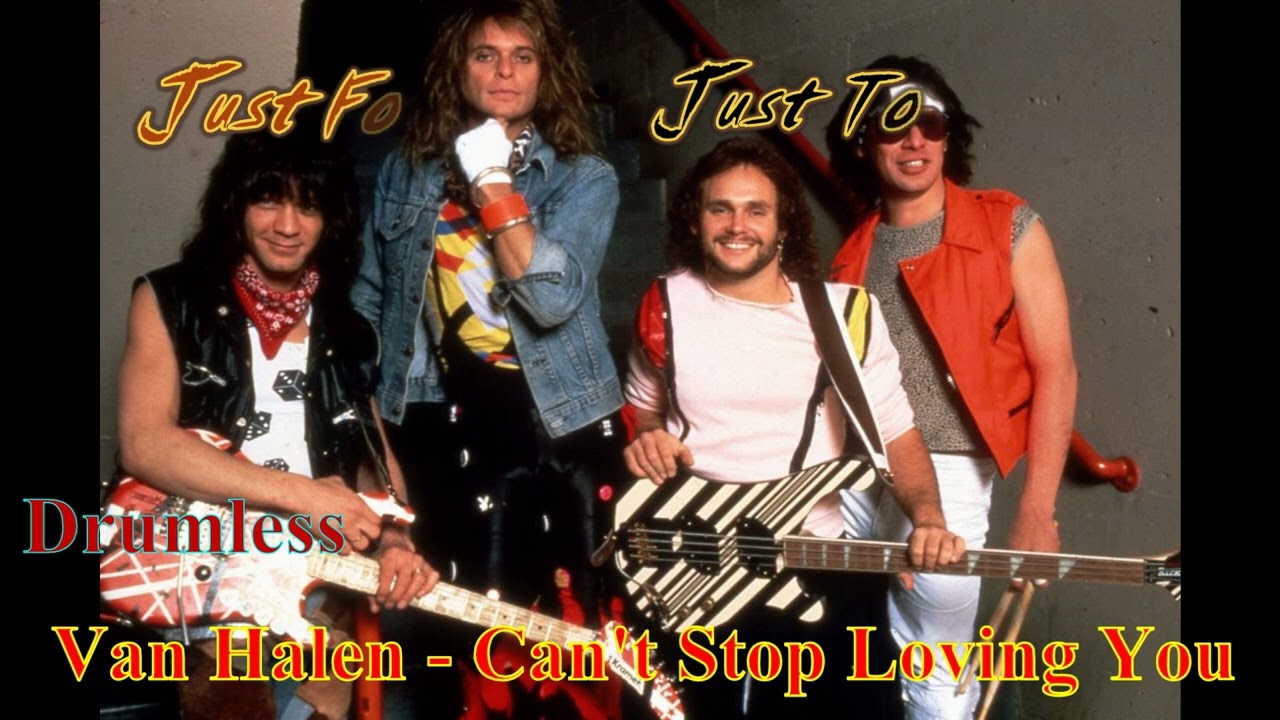 Van Halen - Can't Stop Loving You - Drumless - minus drum - tanpa drum