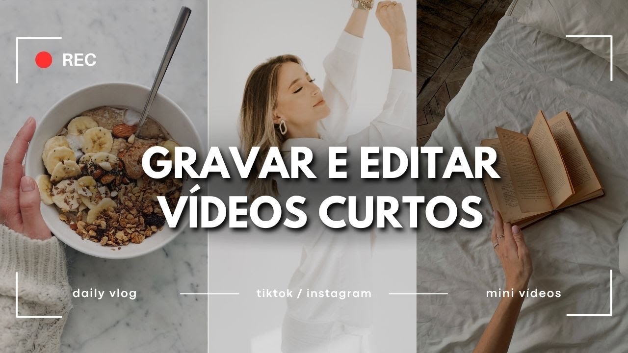 Como Gravar e Editar Vídeos Curtos Para Instagram | Como Criar Reels Estilo Minimalista