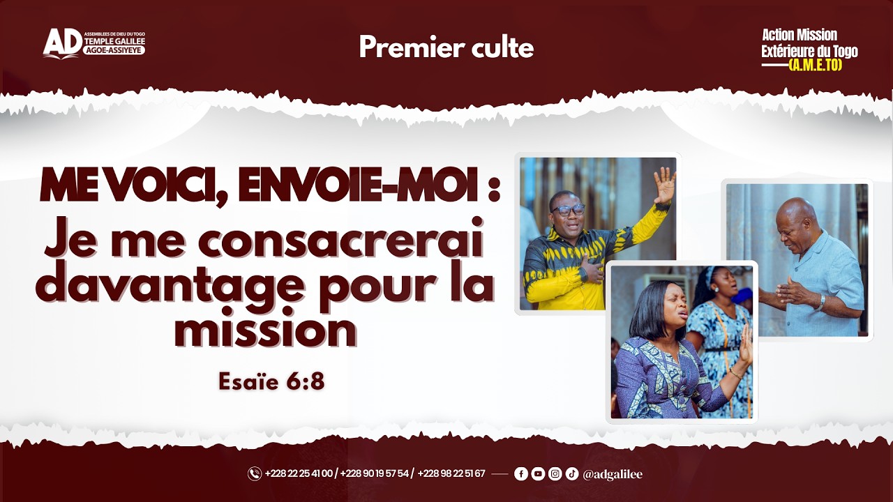 ME VOICI, ENVOIE-MOI : JE ME CONSACRERAI DAVANTAGE À LA MISSION  /  DIMANCHE 08 MARS 2026