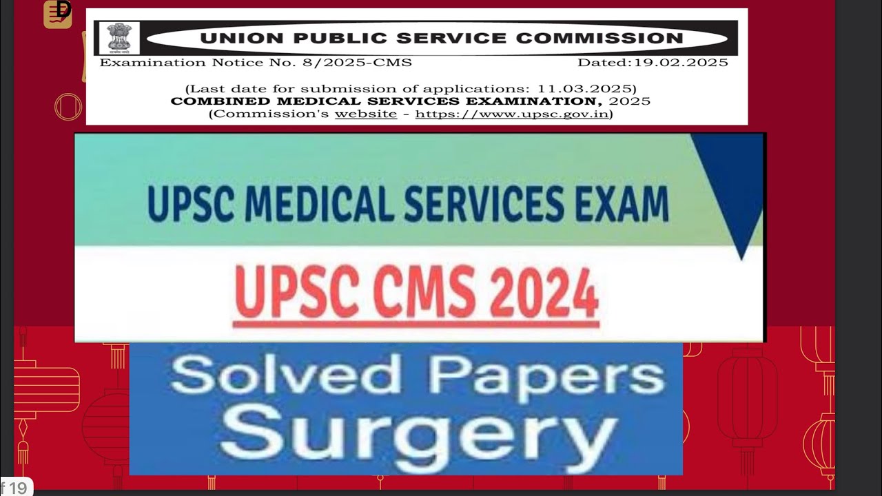 UPSC CMS 2024 ( SURGERY SOLVED PAPERS) AUTHENTIC  EXPLANATIONS.
