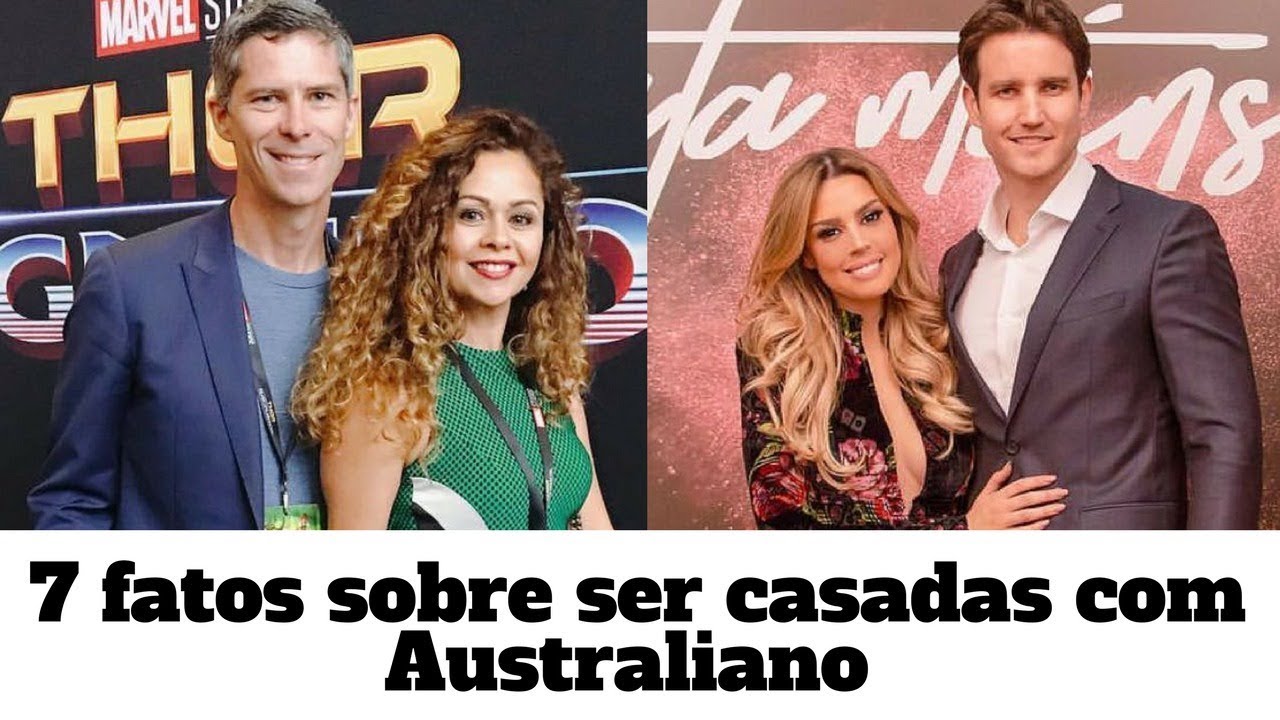 7 FATOS SOBRE SER CASADA COM AUSTRALIANO #VEDO25