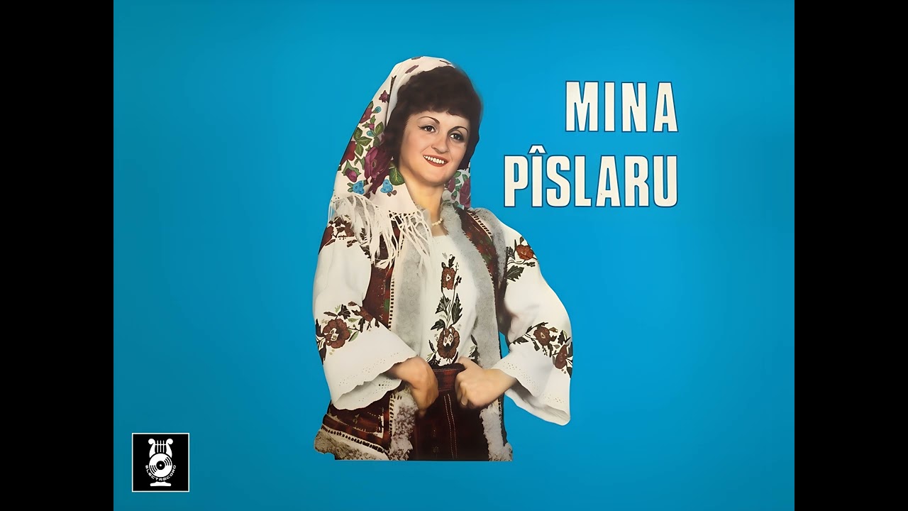 Mina Pislaru - Tare mi-i draga lumea