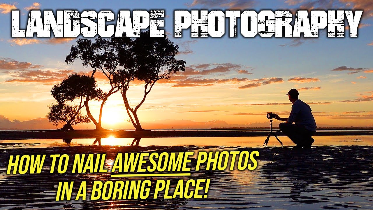 How To Nail AWESOME Landscape Photos In A Boring Place!
