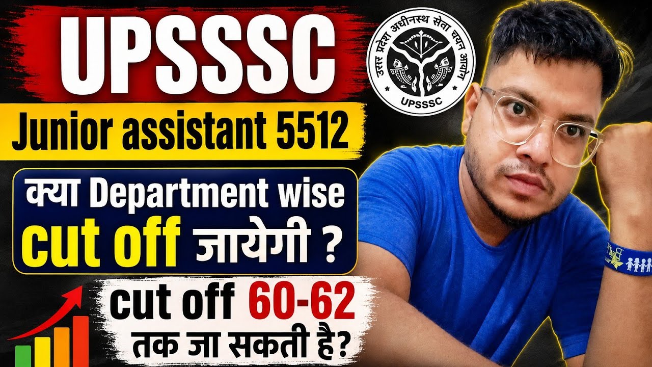 UPSSSC Junior Assistant 5512 Final Cut-Off / Department-wise Cut-Off / #upssscjuniorassistant5512...
