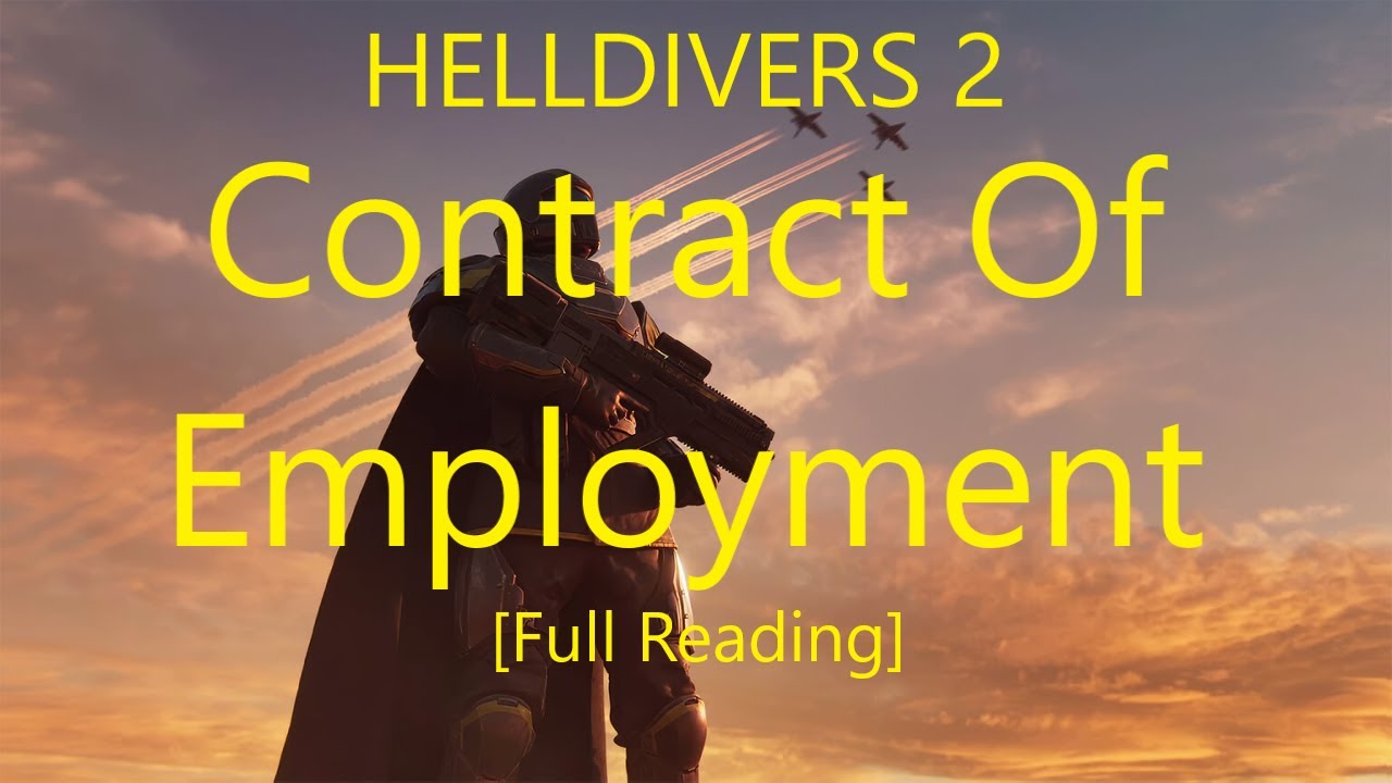 HELLDIVERS 2 - The Helldiver Contract Of Employment [Full Reading]